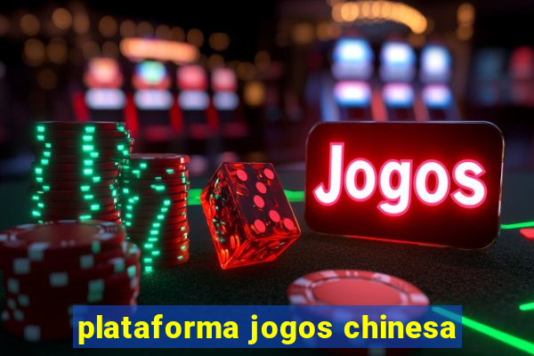 plataforma jogos chinesa